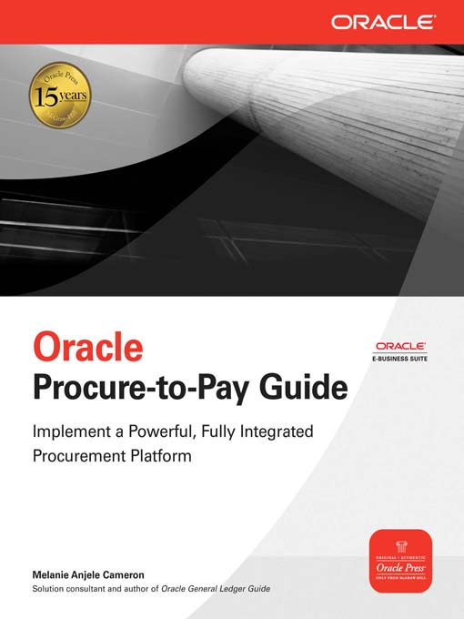 Title details for Oracle Procure-to-Pay Guide by Melanie Anjele Cameron - Available